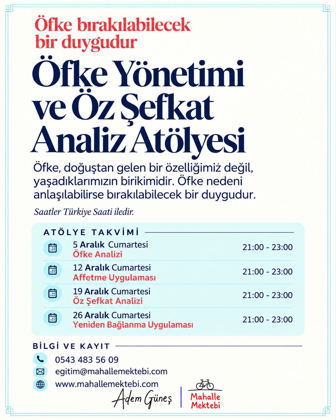Adem GÜNEŞ - Öfke Yönetimi ve Öz Şefkat Analiz Atölyesi