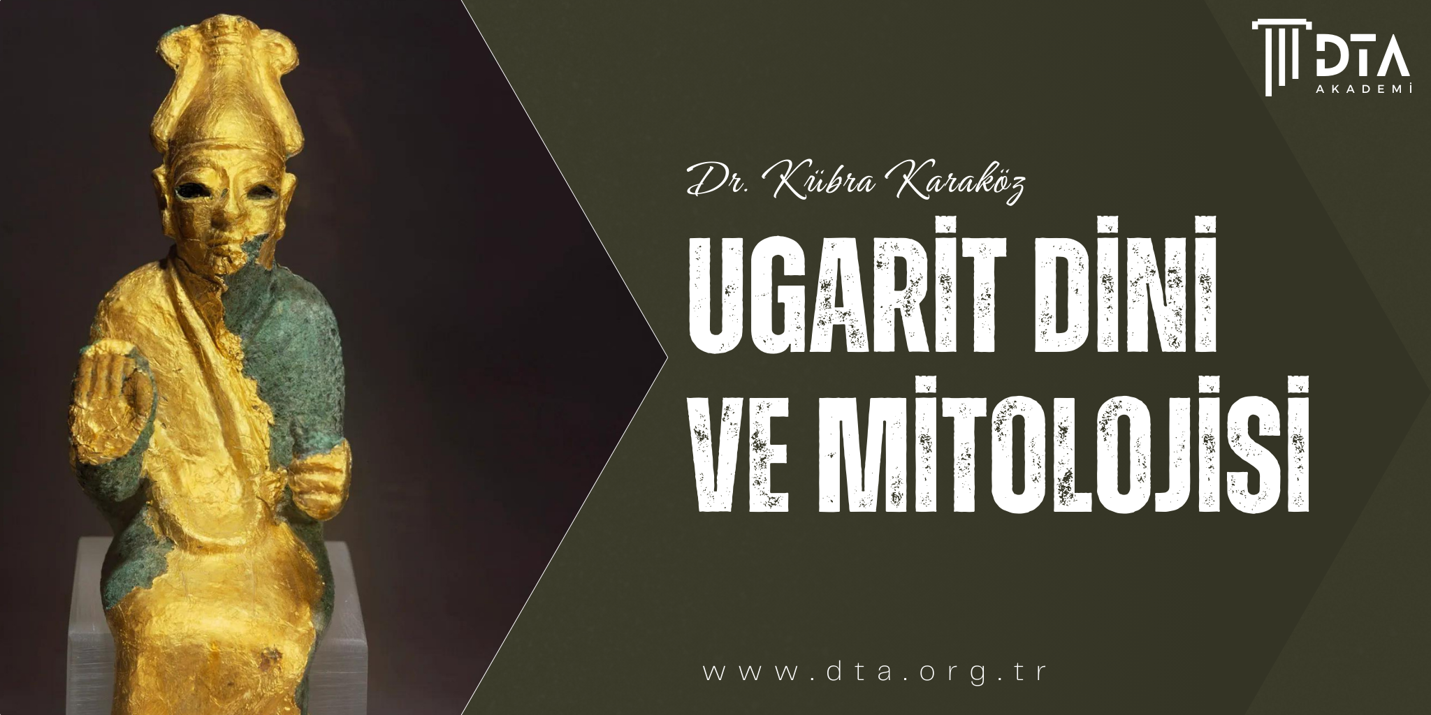 Ugarit Dini ve Mitolojisi Atölyesi