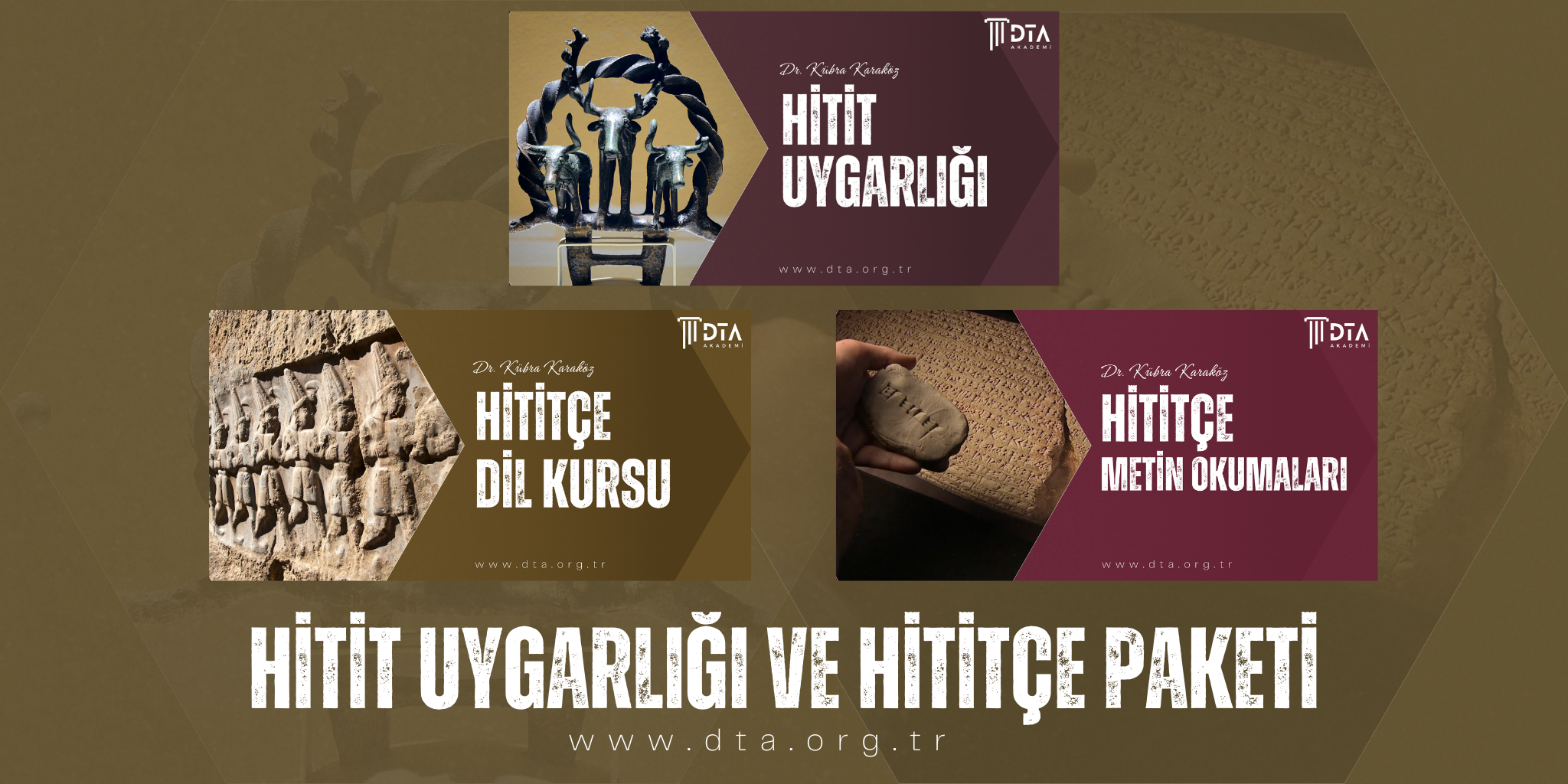 Hitit Uygarlığı ve Hititçe Dil Paketi